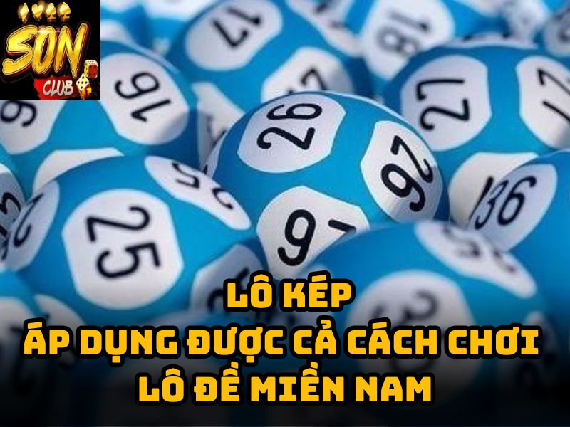 Lô kép có thẻ áp dụng trong cách chơi lô đề miền Nam